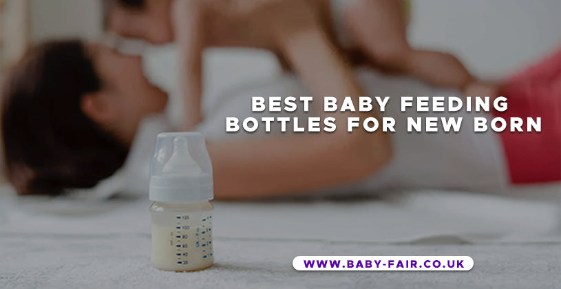 Best Baby Feeding Bottles For Newborn